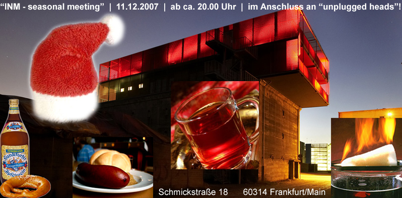 INM-Institut, Bunker Schmickstrasse, Einladung Seasonal Meeting 2007 INM-Institut, Bunker Schmickstrasse, Einladung Seasonal Meeting 2007